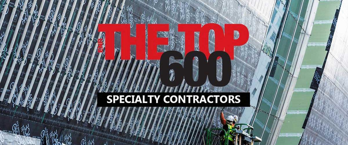 Engineering News Record- TOP 600 Specialty Contractors!